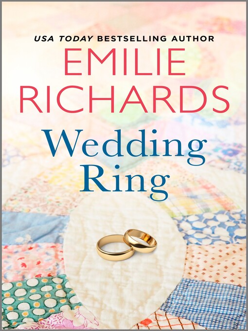 Title details for Wedding Ring by Emilie Richards - Available